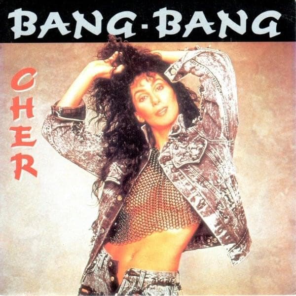 Album cover art for "Bang Bang (1987 Version)" by Cher
