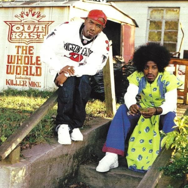 Album cover art for "The Whole World" by OutKast & Killer Mike
