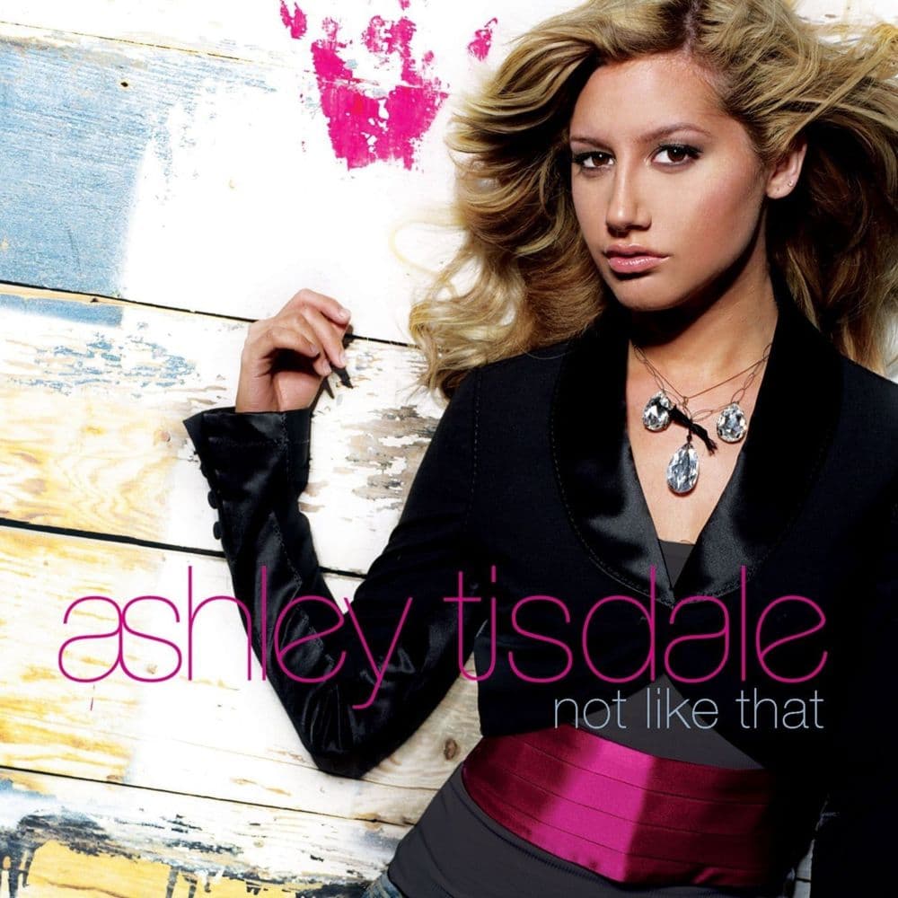 Album cover art for "Not Like That" by Ashley Tisdale