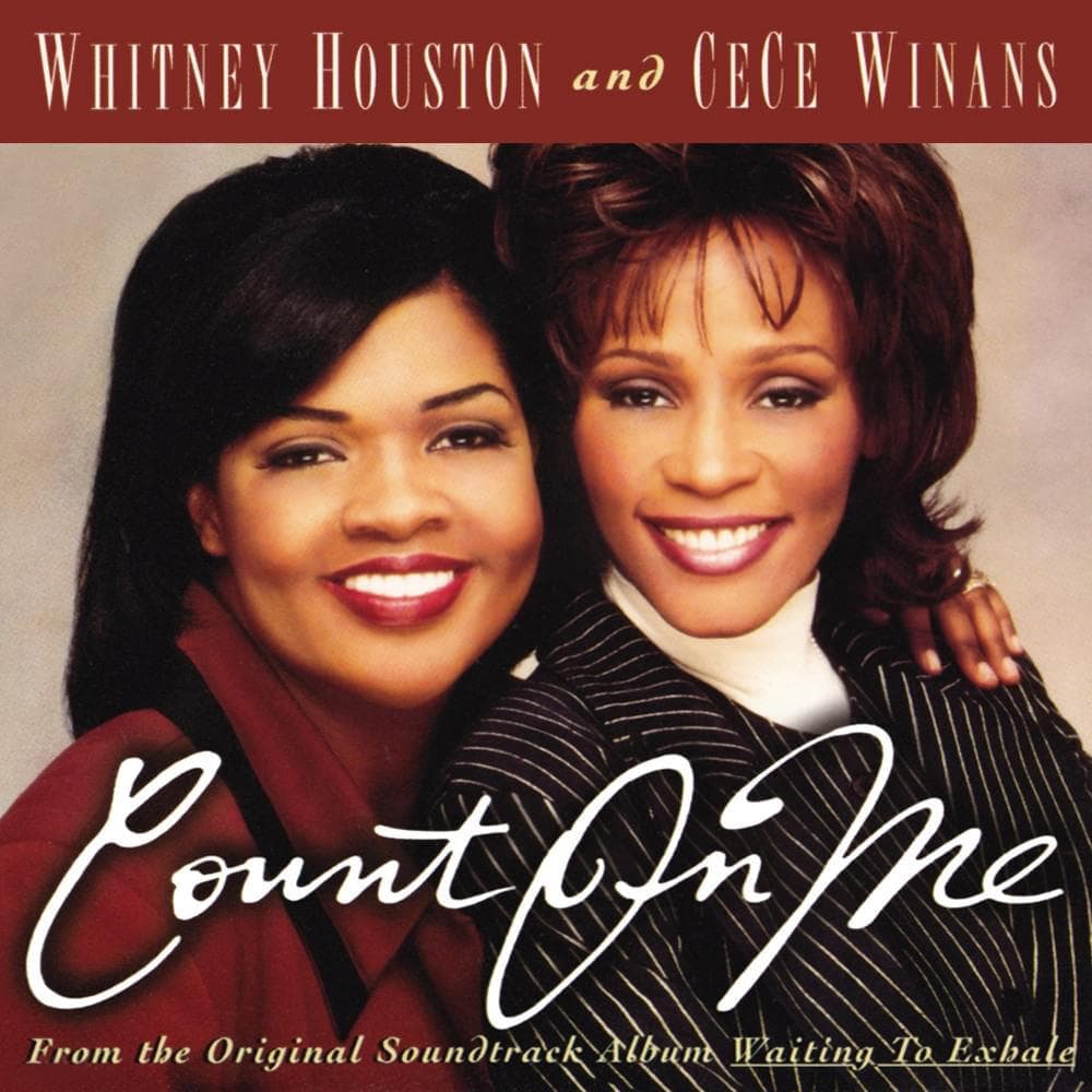Album cover art for "Count on Me" by Whitney Houston & CeCe Winans