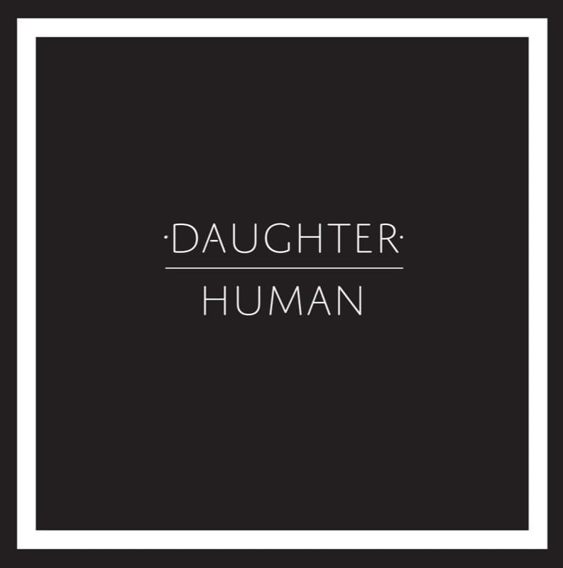 Album cover art for "Human" by Daughter