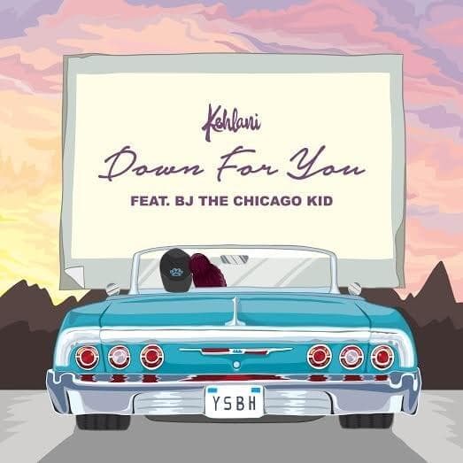 Album cover art for "Down For You" by Kehlani & BJ the Chicago Kid