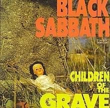 Album cover art for "Children of the Grave" by Black Sabbath