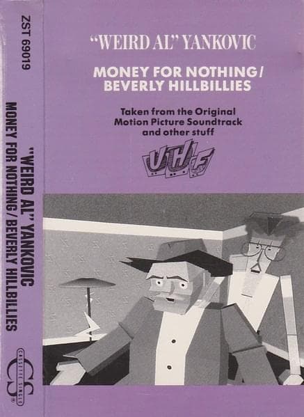 Album cover art for "Money for Nothing/Beverly Hillbillies*" by “Weird Al” Yankovic