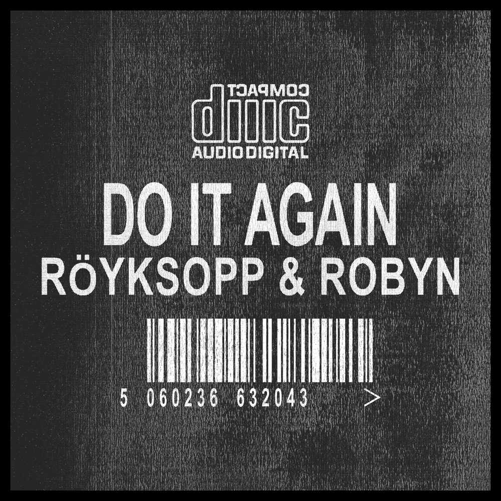 Album cover art for "Do It Again (Zoo Station Radio Edit)" by Robyn