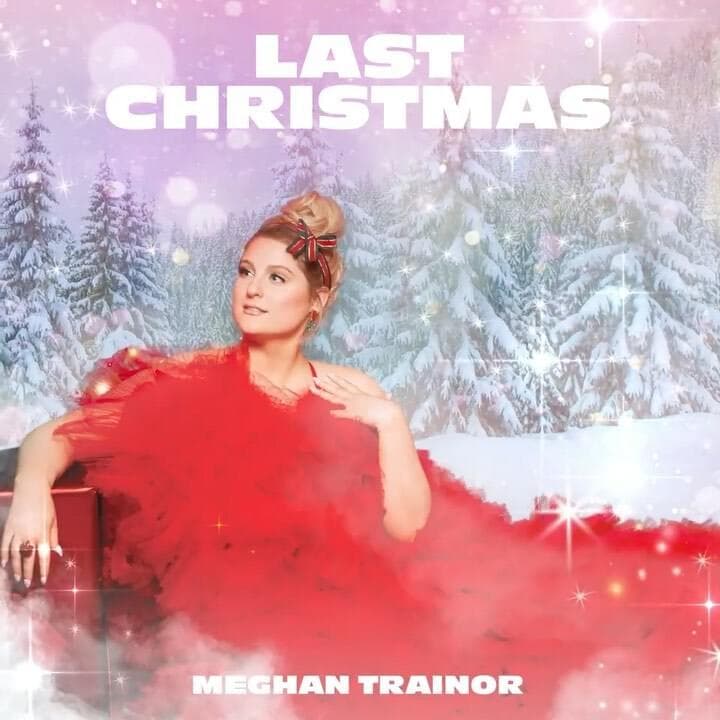 Album cover art for "Last Christmas" by Meghan Trainor