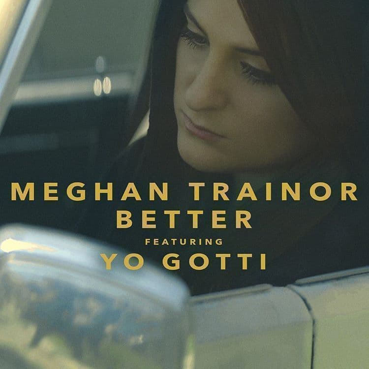 Album cover art for "Better" by Meghan Trainor & Yo Gotti