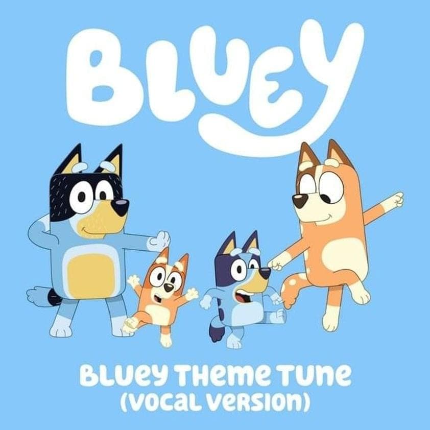 Album cover art for "Bluey Theme Tune (Vocal Version)" by Bluey (Show)