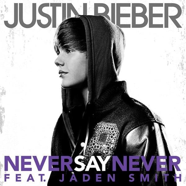 Album cover art for "Never Say Never" by Justin Bieber & Jaden
