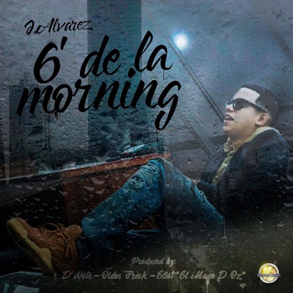 Album cover art for "6 de la Morning" by J Álvarez