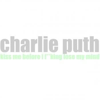 Album cover art for "Kiss Me" by Charlie Puth