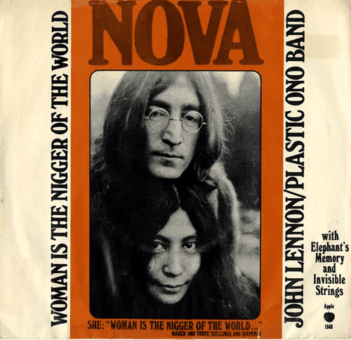 Album cover art for "Woman is the Nigger of the World" by John Lennon & Elephant’s Memory & Plastic Ono Band