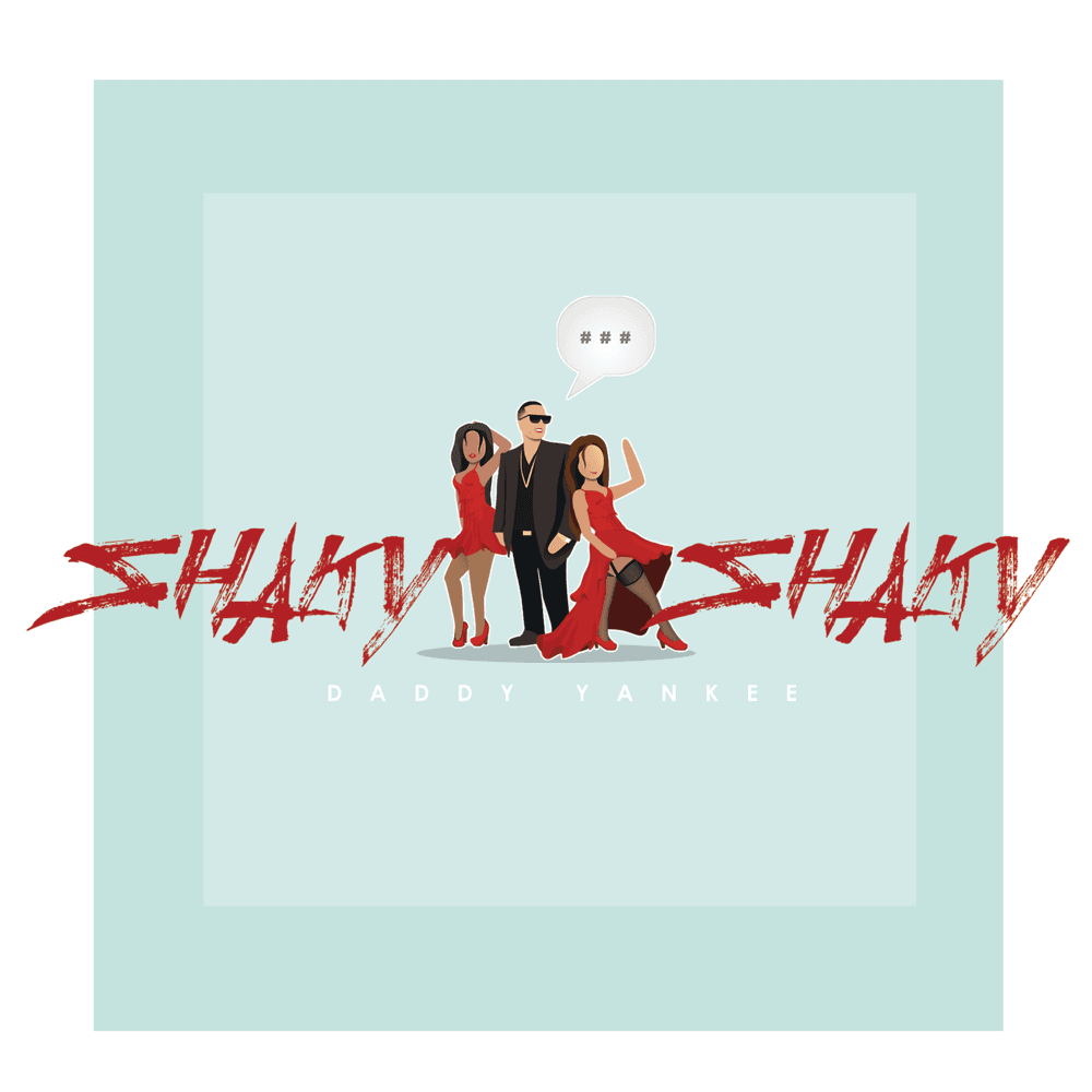 Album cover art for "Shaky Shaky" by Daddy Yankee