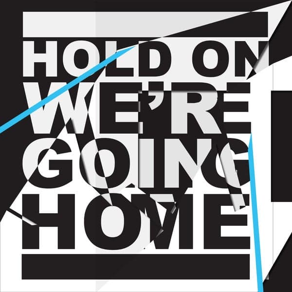 Album cover art for "Hold On, We're Going Home" by Drake & Majid Jordan