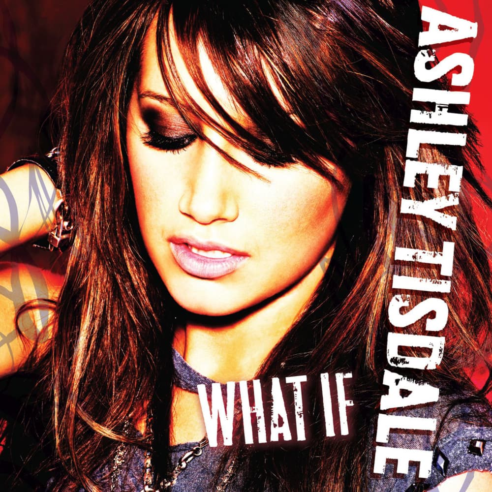 Album cover art for "What If" by Ashley Tisdale