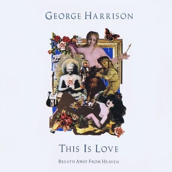 Album cover art for "This Is Love" by George Harrison