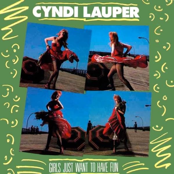 Album cover art for "Girls Just Want To Have Fun" by Cyndi Lauper