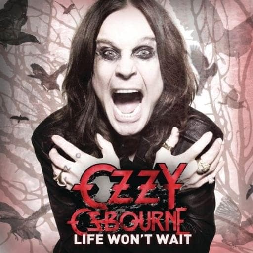 Album cover art for "Life Won't Wait" by Ozzy Osbourne