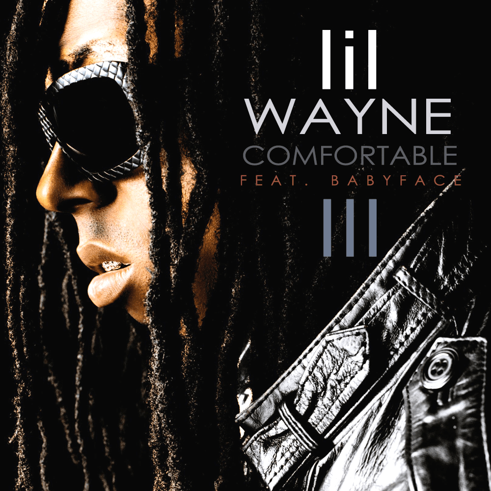Album cover art for "Comfortable" by Lil Wayne & Babyface