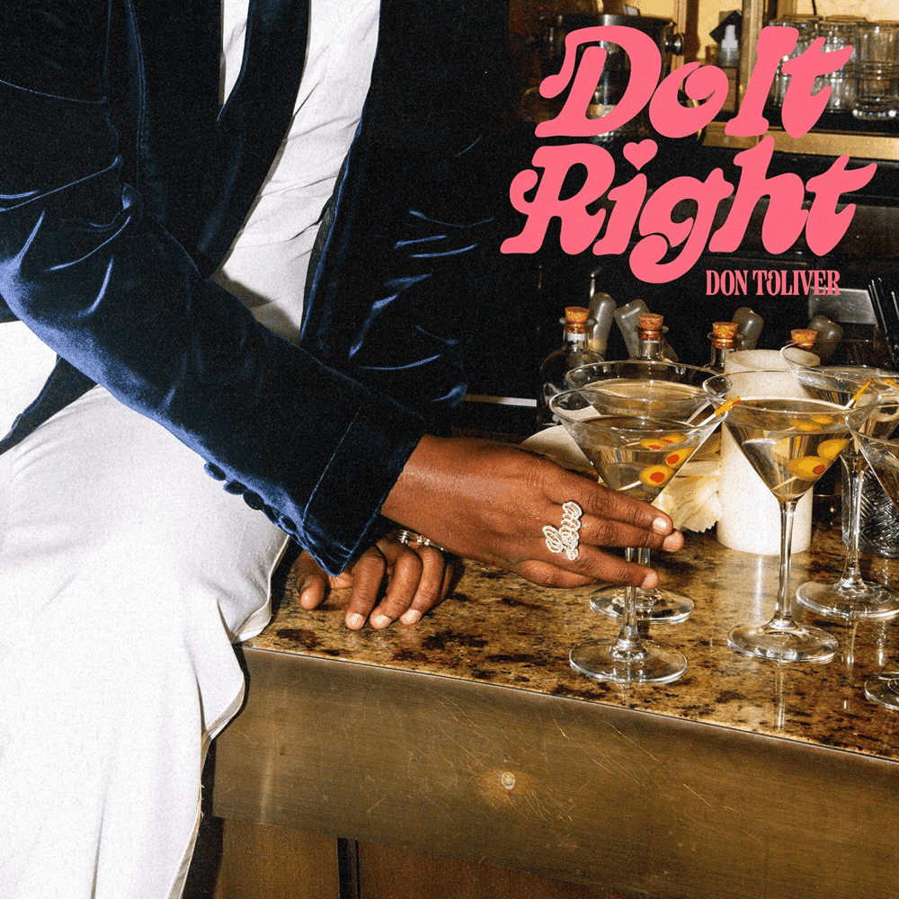 Album cover art for "Do It Right" by Don Toliver