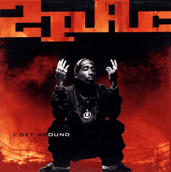 Album cover art for "I Get Around" by 2Pac & Digital Underground