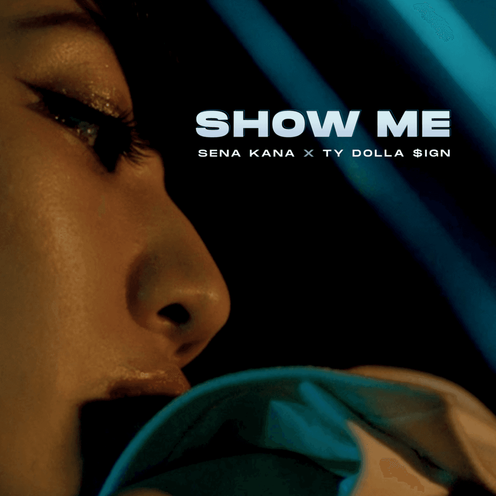 Album cover art for "Show Me" by Ty Dolla $ign