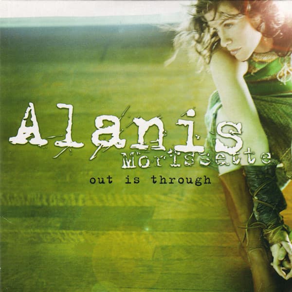 Album cover art for "Out Is Through" by Alanis Morissette
