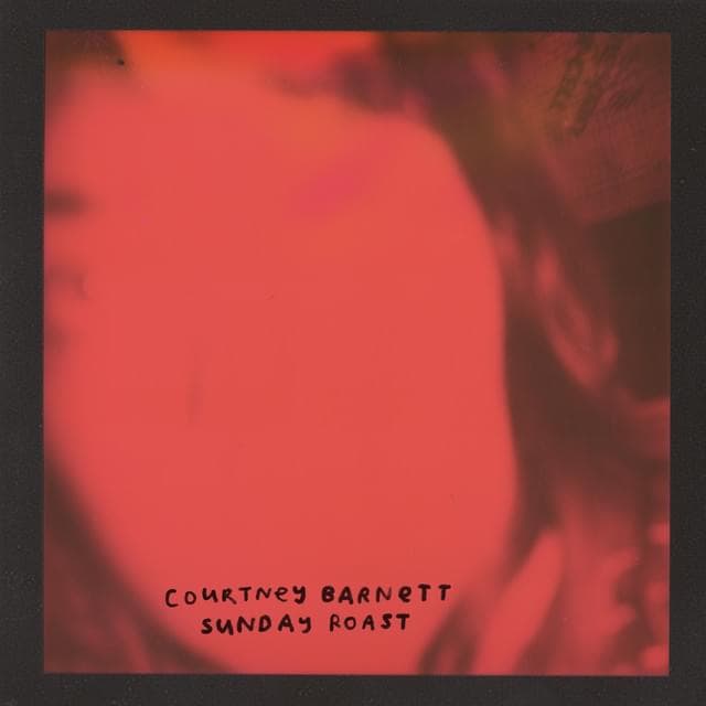 Album cover art for "Sunday Roast" by Courtney Barnett