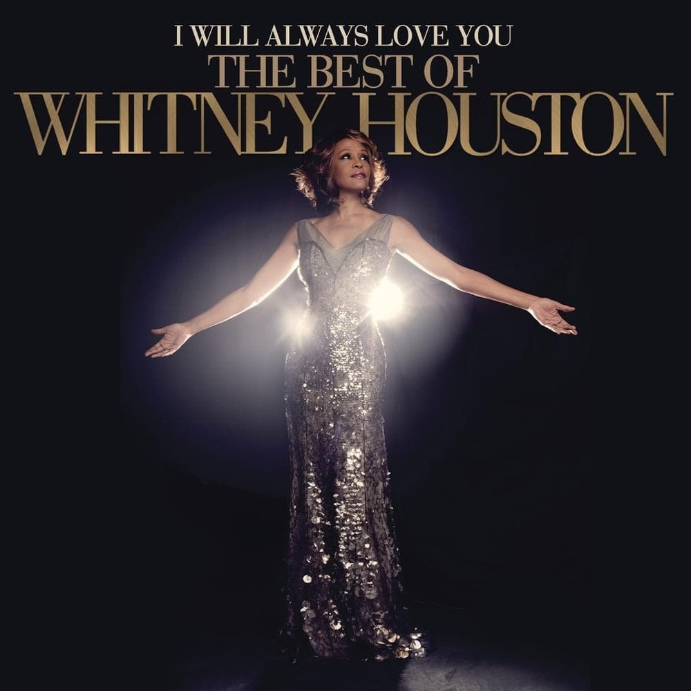 Cover image for I Will Always Love You: The Best Of Whitney Houston (2021 Version)