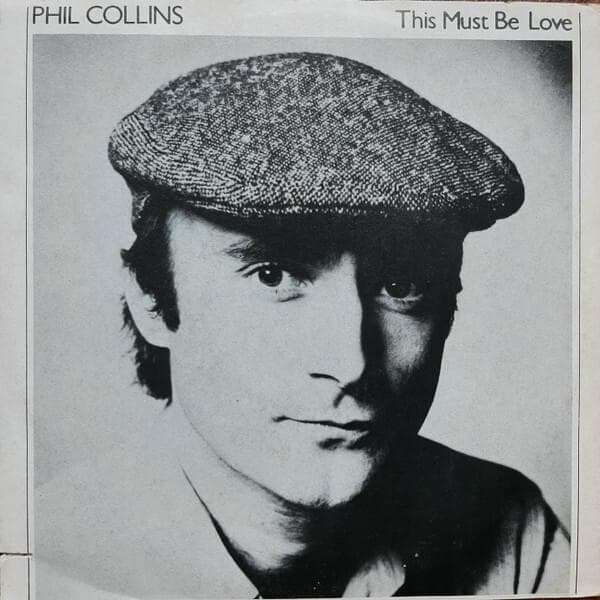 Album cover art for "This Must Be Love" by Phil Collins