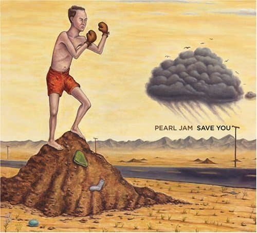 Album cover art for "Save You" by Pearl Jam