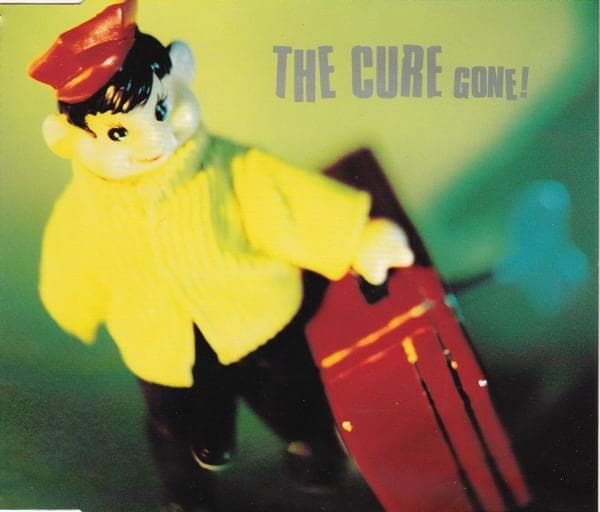 Album cover art for "Gone! [Radio Mix]" by The Cure