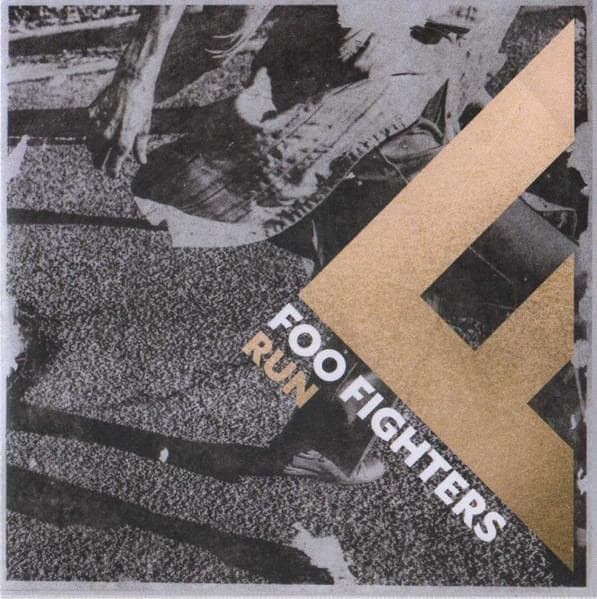 Album cover art for "Run" by Foo Fighters