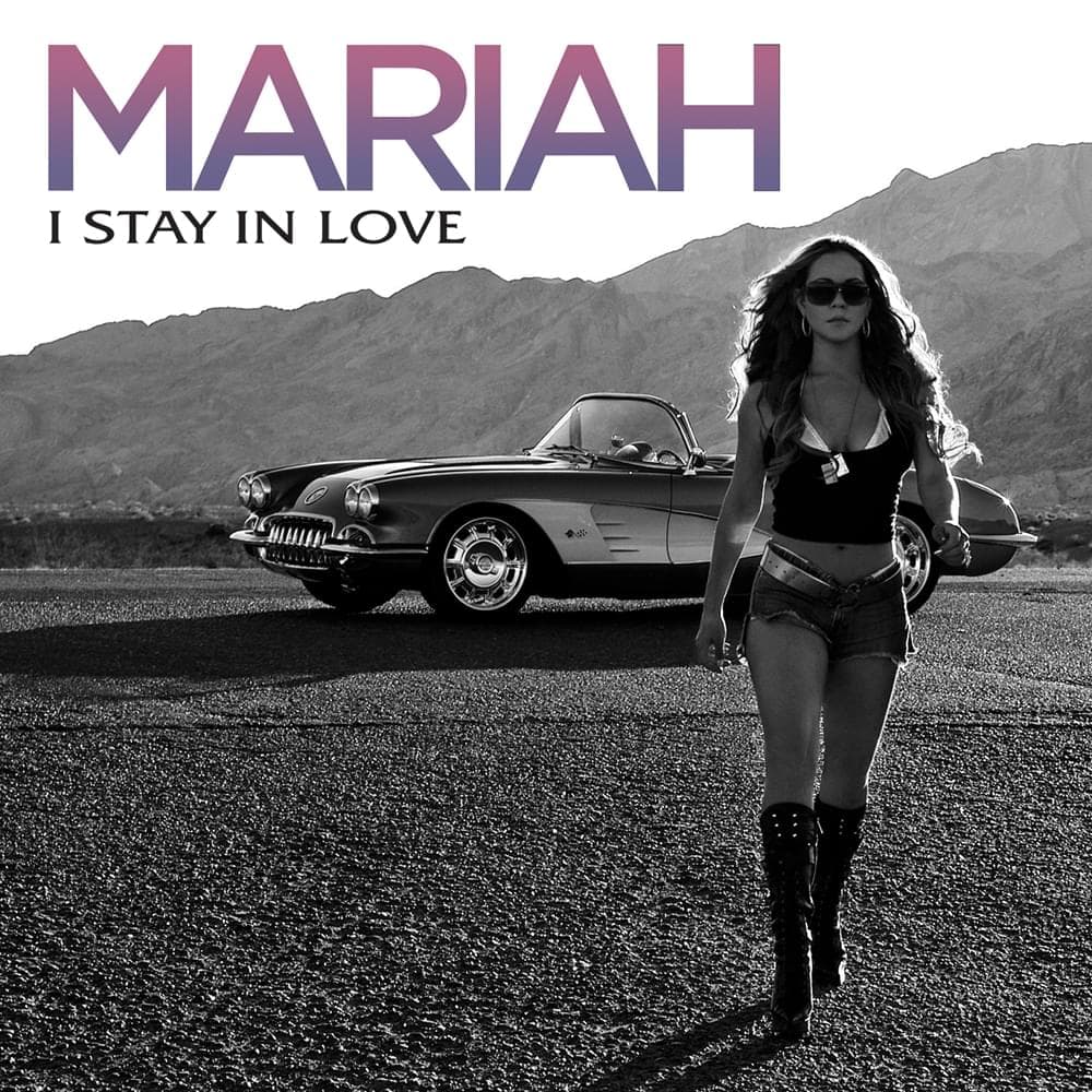 Album cover art for "I Stay In Love" by Mariah Carey