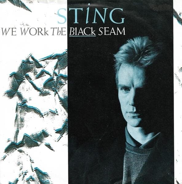Album cover art for "We Work the Black Seam" by Sting