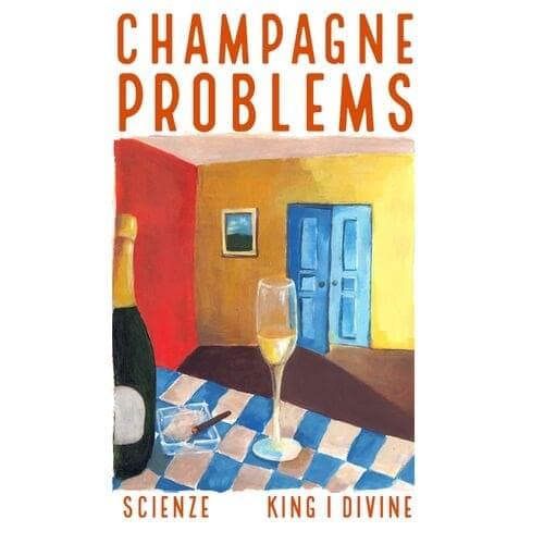 Album cover art for "Champagne Problems" by ScienZe