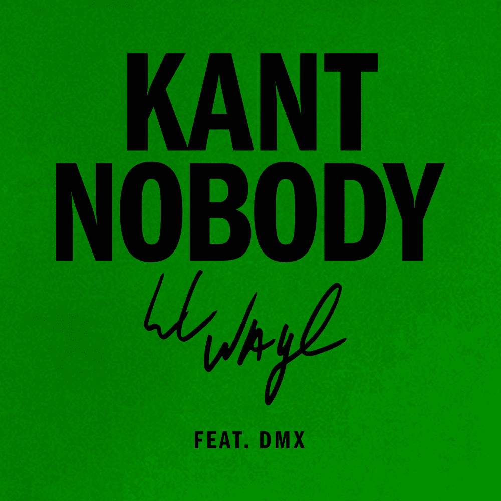 Album cover art for "Kant Nobody" by Lil Wayne & DMX