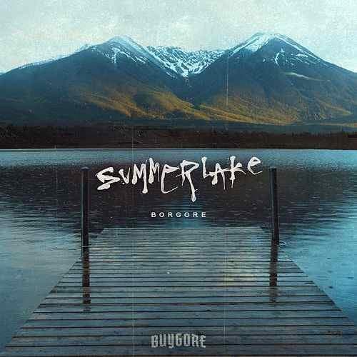 Album cover art for "Summerlake" by Borgore
