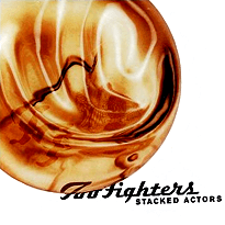 Album cover art for "Stacked Actors" by Foo Fighters