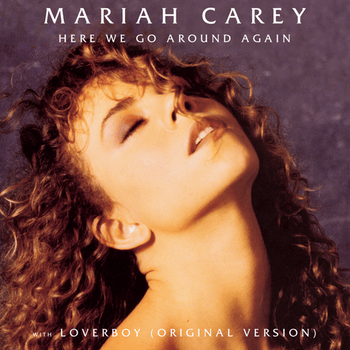 Album cover art for "Here We Go Around Again (1990)" by Mariah Carey
