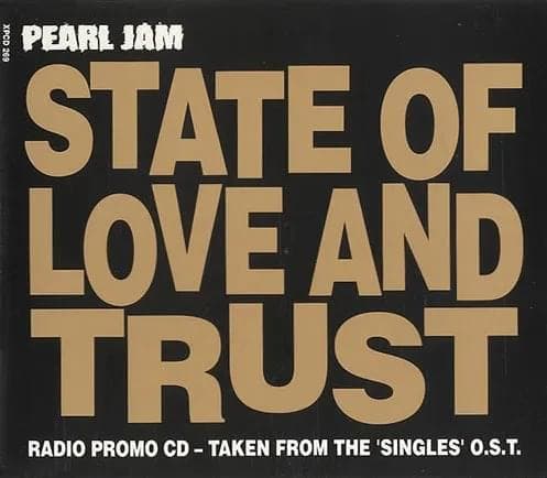 Album cover art for "State of Love and Trust" by Pearl Jam