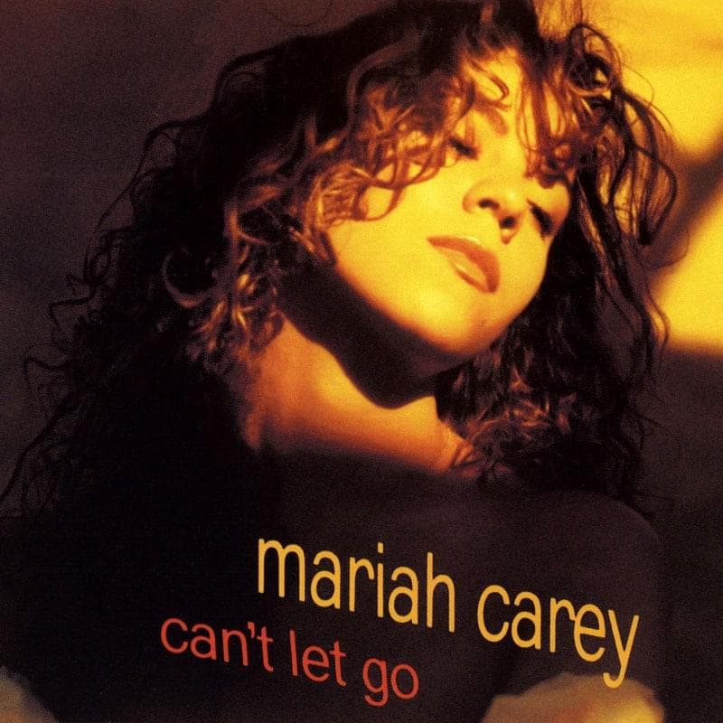 Album cover art for "Can't Let Go" by Mariah Carey