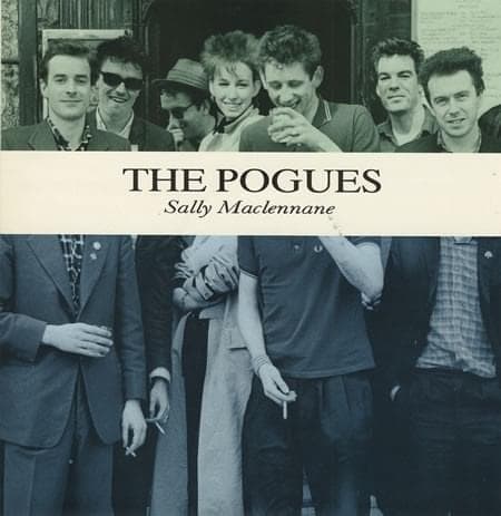 Album cover art for "Sally MacLennane" by The Pogues