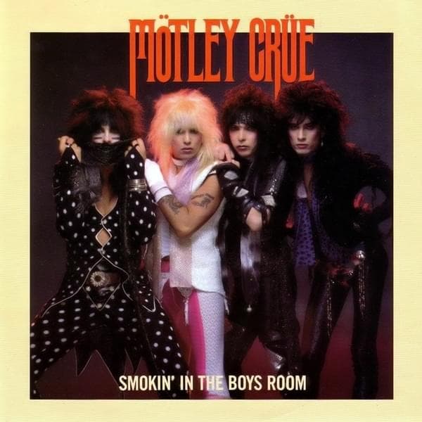 Album cover art for "Smokin' in the Boys Room" by Mötley Crüe