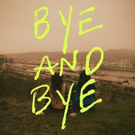 Album cover art for "Bye And Bye" by JOSEPH