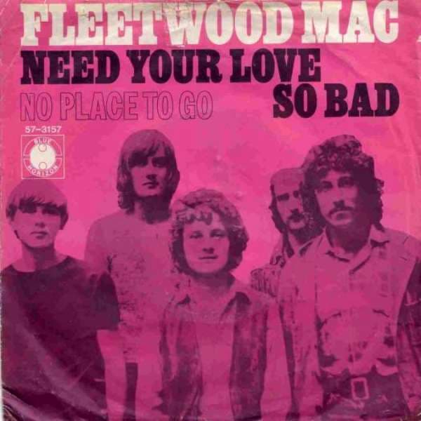 Album cover art for "Need Your Love So Bad" by Fleetwood Mac