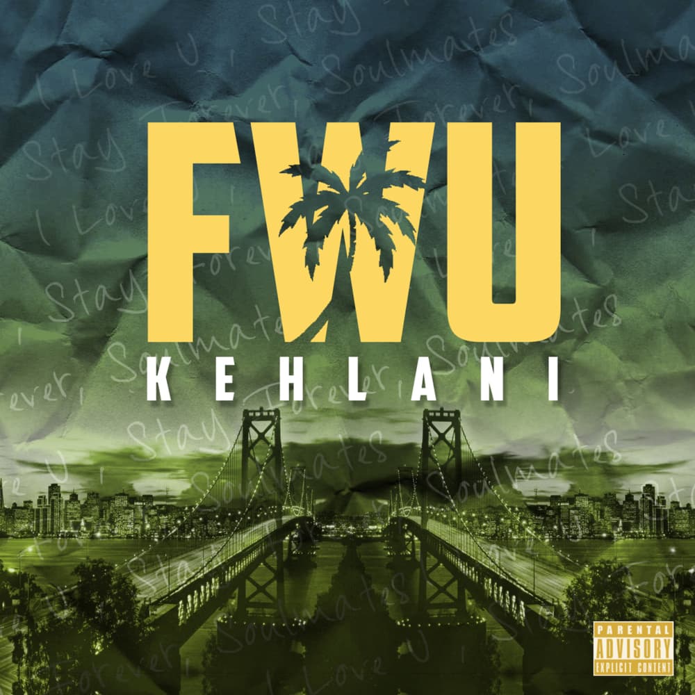 Album cover art for "FWU" by Kehlani