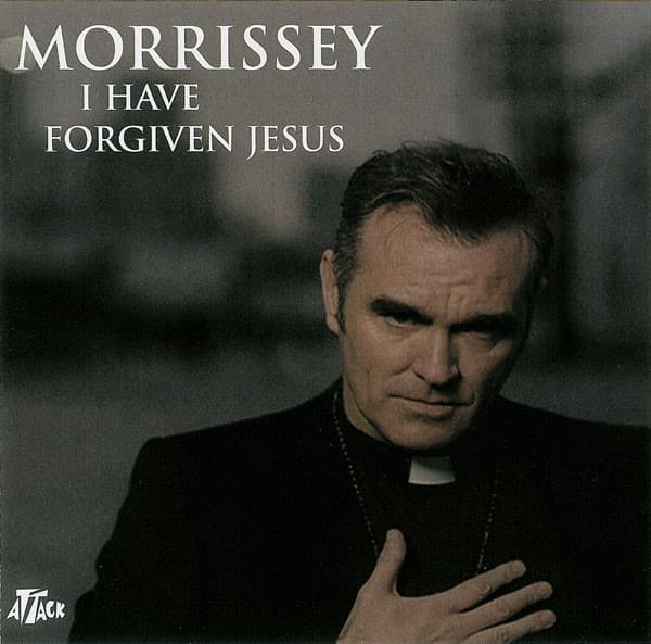 Album cover art for "I Have Forgiven Jesus" by Morrissey