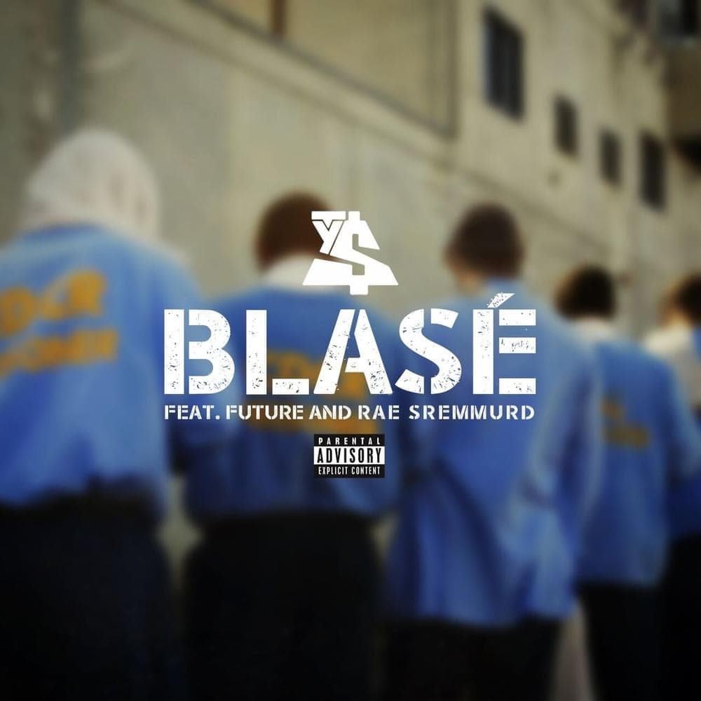 Album cover art for "Blasé" by Ty Dolla $ign & Future & Rae Sremmurd