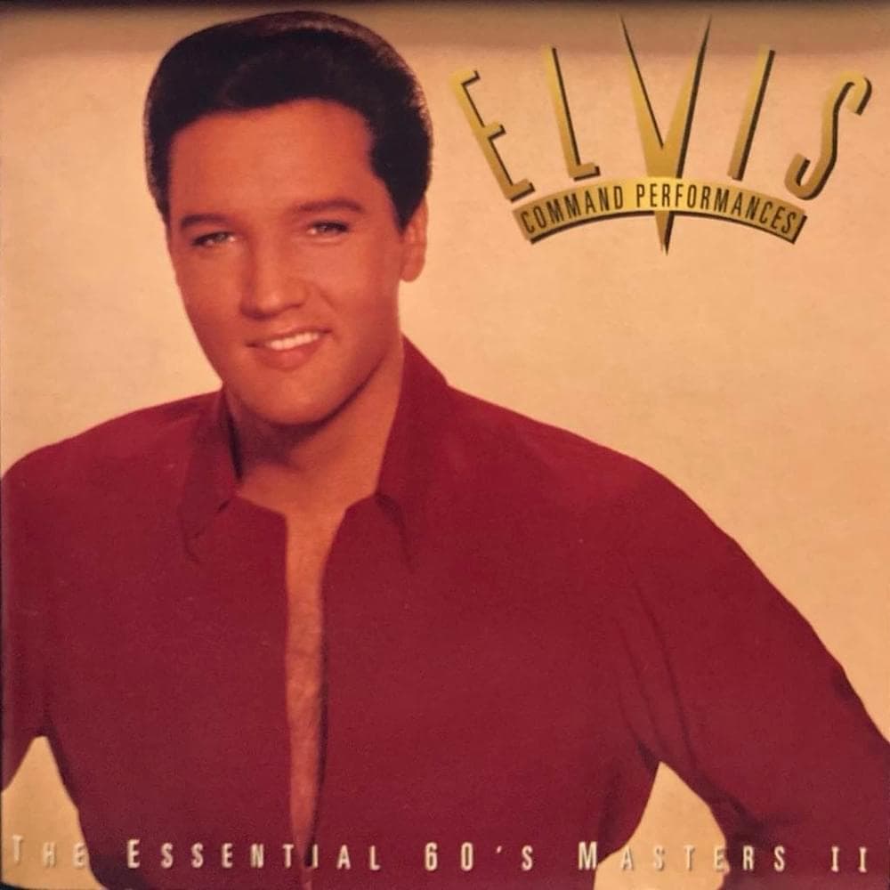 Cover image for Elvis Command Performances - The Essential 60's Masters II Disc 2